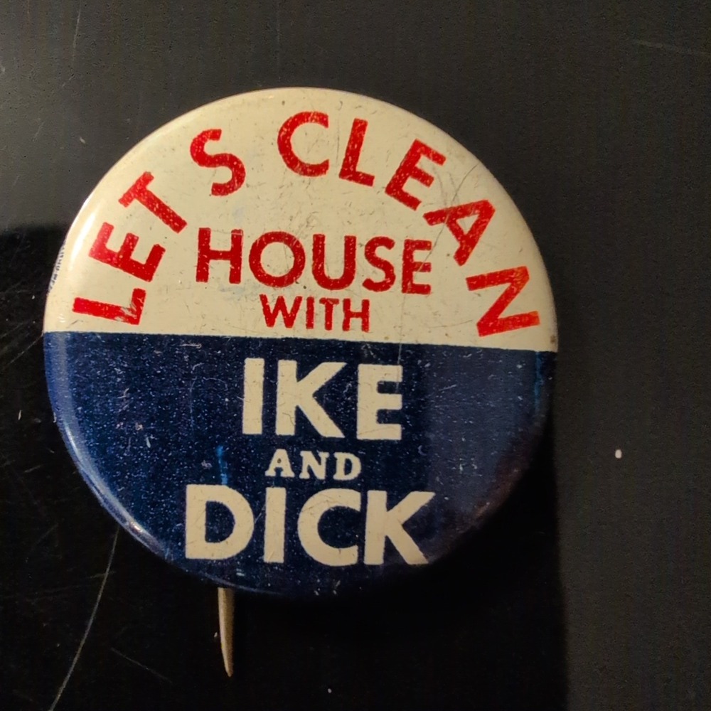 Vintage 1952 Ike and Dick Lets Clean House Campaign Button Eisenhower Nixon Pin - Picture 1 of 2